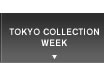 TOKYO COLLECTION WEEK