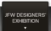 JFW DESIGNERS' EXHIBITION