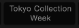 Tokyo Collection Week