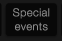 Special Events