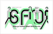 SHIBUYA FASHION WEEK 2020 Autmun