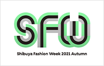 SHIBUYA FASHION WEEK 2021 Autumn