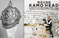 KAMO HEAD ‐KATSUYA KAMO Exhibitions‐