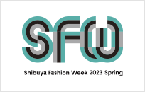 SHIBUYA FASHION WEEK 2022 Spring