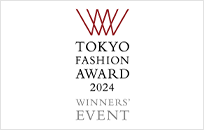 TOKYO FASHION AWARD 2024 WINNERS' EVENT