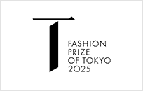 FASHION PRIZE OF TOKYO 2025 Announcement of the winner