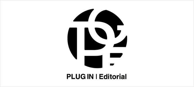 PLUG IN│Editorial