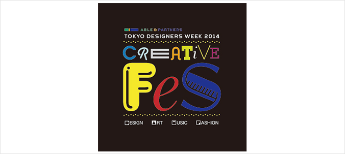 ABLE & PARTNERS  TOKYO DESIGNERS WEEK 2014