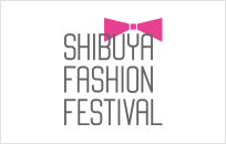 SHIBUYA FASHION FESTIVAL.13