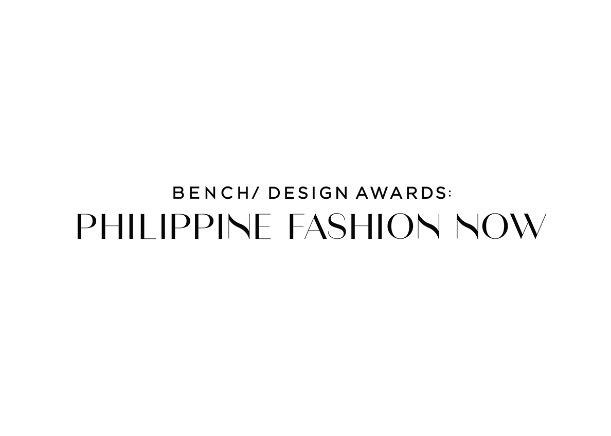 Bench Design Awards: Philippine Fashion Now