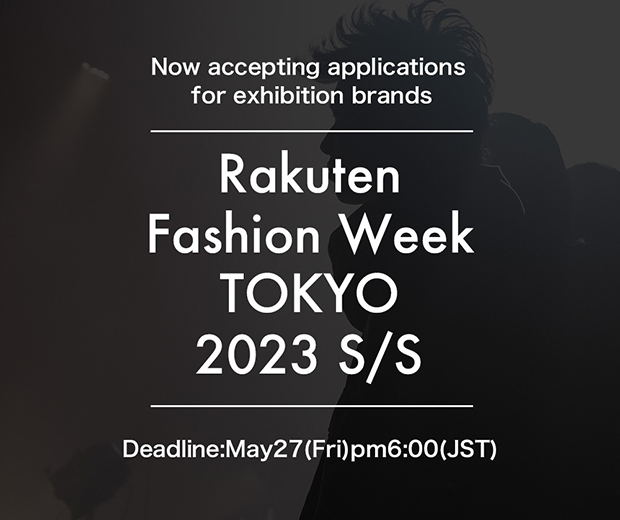 Rakuten Fashion Week TOKYO 2023 S/S |Accepting applications for