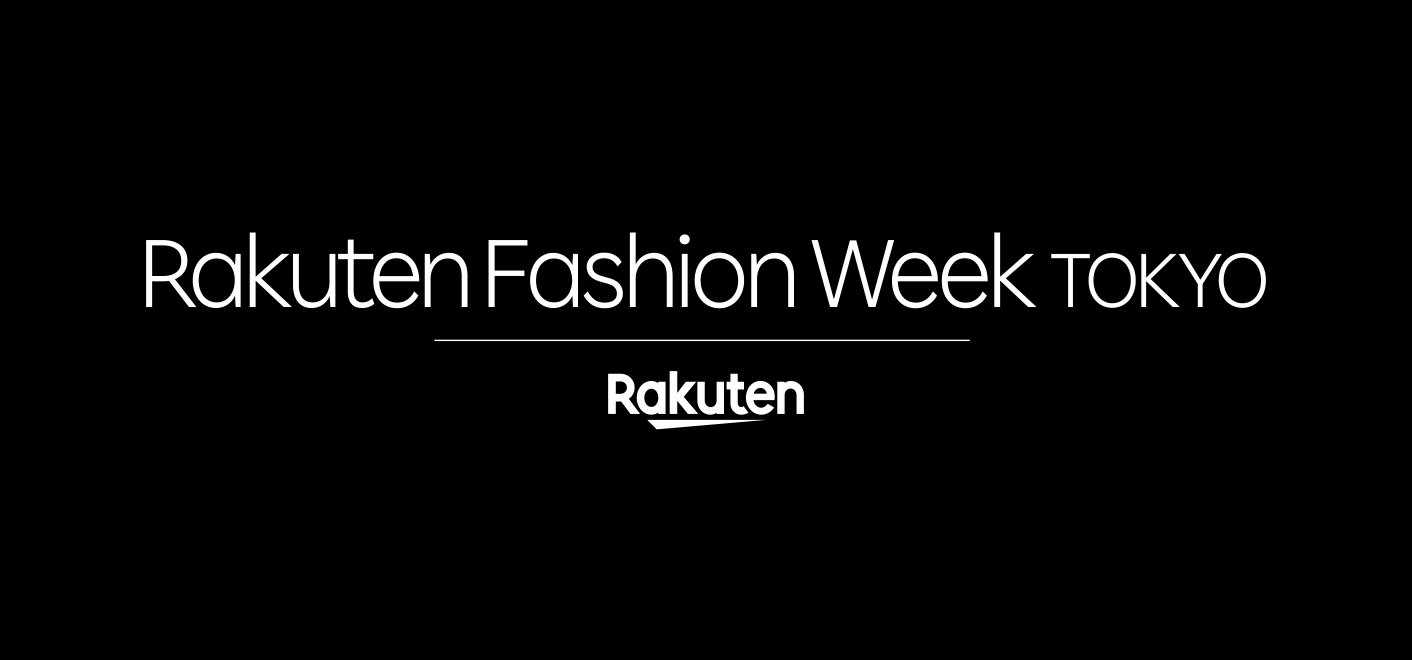 About Rakuten Fashion Week TOKYO