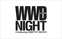 WWD JAPAN NIGHT ～Celebrating MBFWT 2015 S/S～